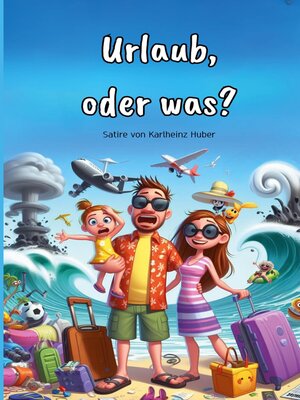 cover image of Urlaub, oder was?